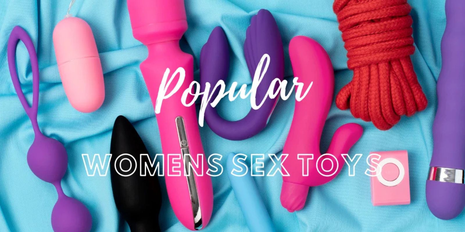 Benefits Of Sex Toys